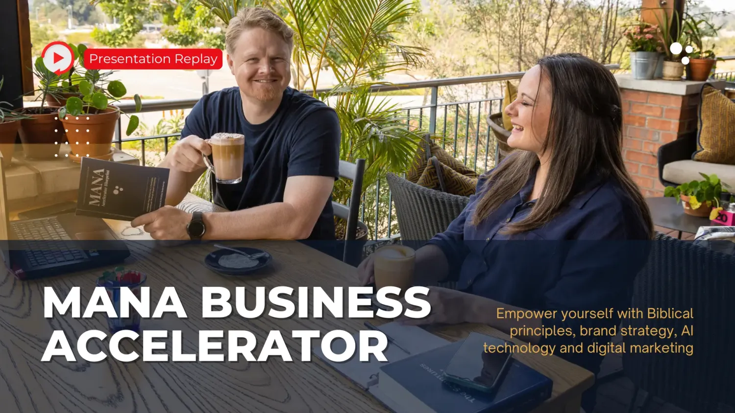 Mana Business Accelerator Presentation Replay